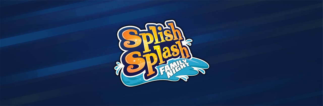 Splish Splash Family Night