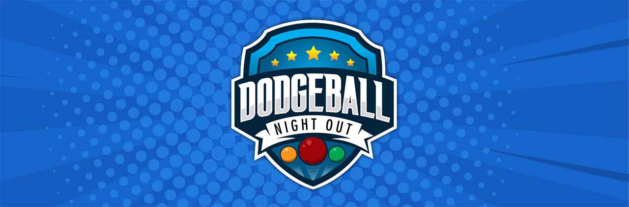 Dodgeball Night Out