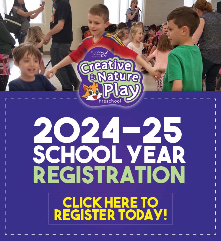 Creative and Nature Play Preschool. 2024-25 School Year Registration. Click here to register today!