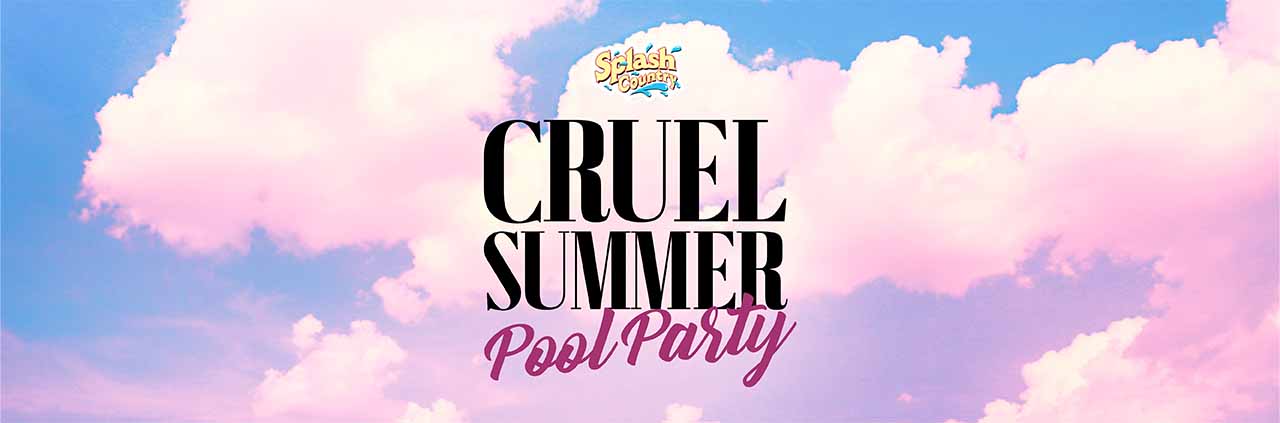 Cruel Summer Pool Party. Splash Country.