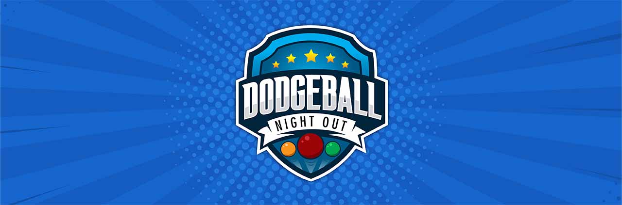 Dodgeball Night Out